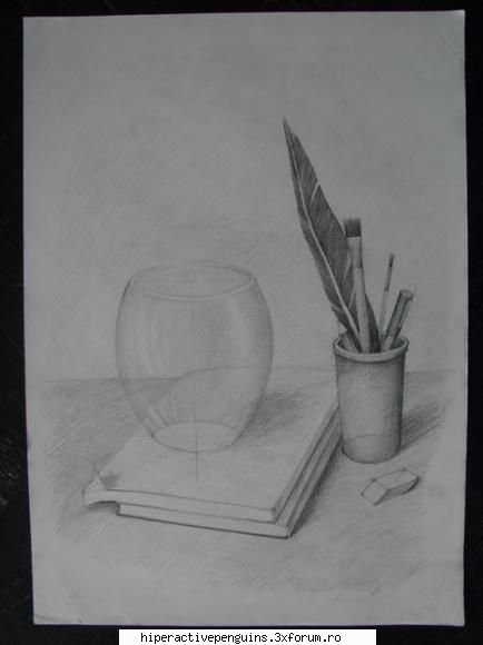 Desene - o natura statica... am vrut sa scot in evidenta - Art Gen